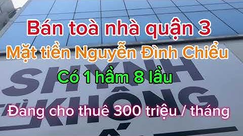 Bán toà nhà mặt tiền quận 3 đang cho thuê 300 triệu có 1 hầm 8 lầu