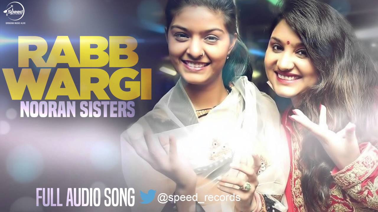 Rabb Wargi  Full Audio Song   Jyoti Nooran  Sultana Nooran  Punjabi Song  Speed Records