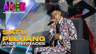 AME2019 | Andi Bernadee | Satu Peluang | Anugerah MeleTOP ERA