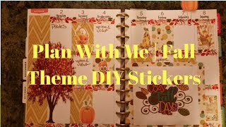 In this Plan With Me Fall Theme DIY Stickers Happy Planner, I show how I decorated my planner with a Fall them using stickers I 