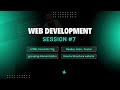 Session 7 - HTML Semantic Tags