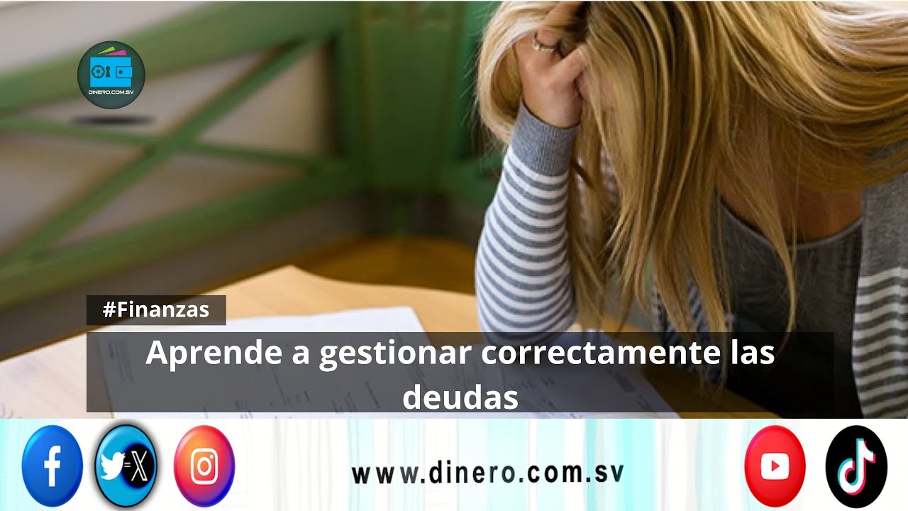 Aprende a gestionar correctamente las deudas - YouTube