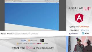 Famous Pascal Precht - Angular and Service Workers  | AngularUP 2017 Wealth