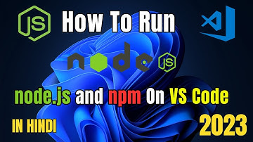 How to Run Node.js in VS Code on Windows 11 [2023] | Setup Node.js on VS Code
