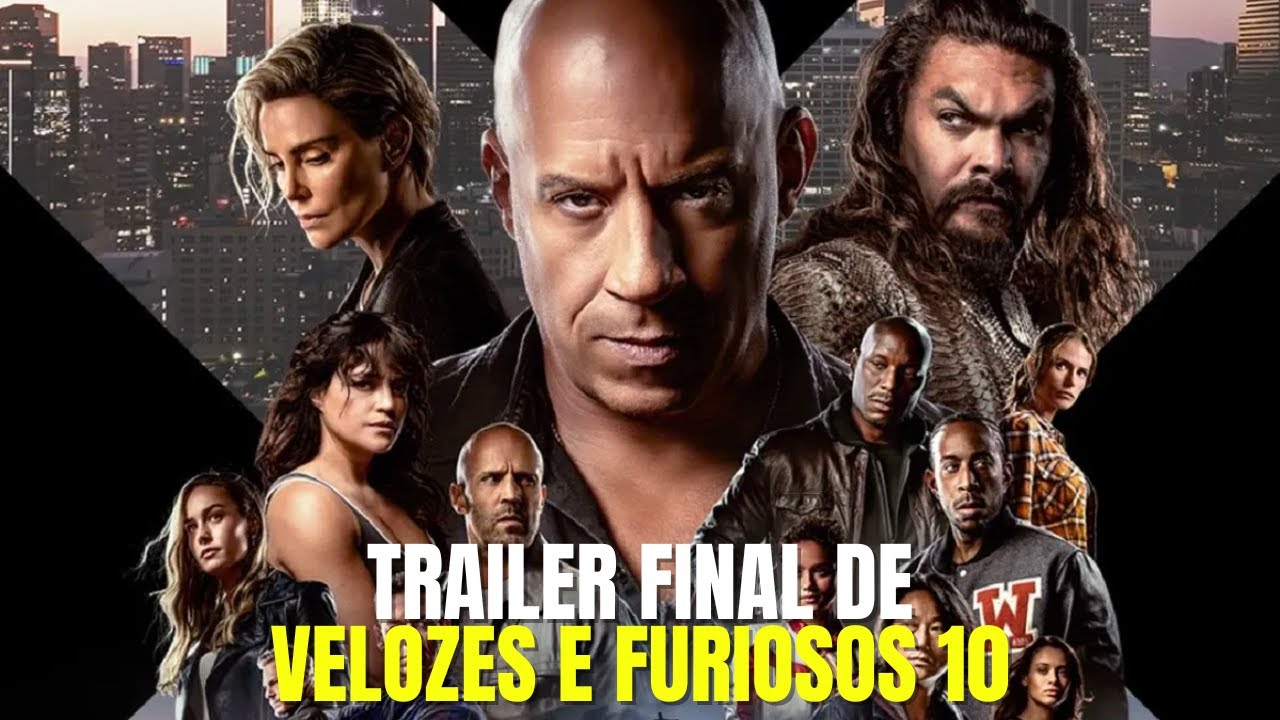 VELOZES E FURIOSOS 10 ANÁLISE DO ÚLTIMO TRAILER! - YouTube