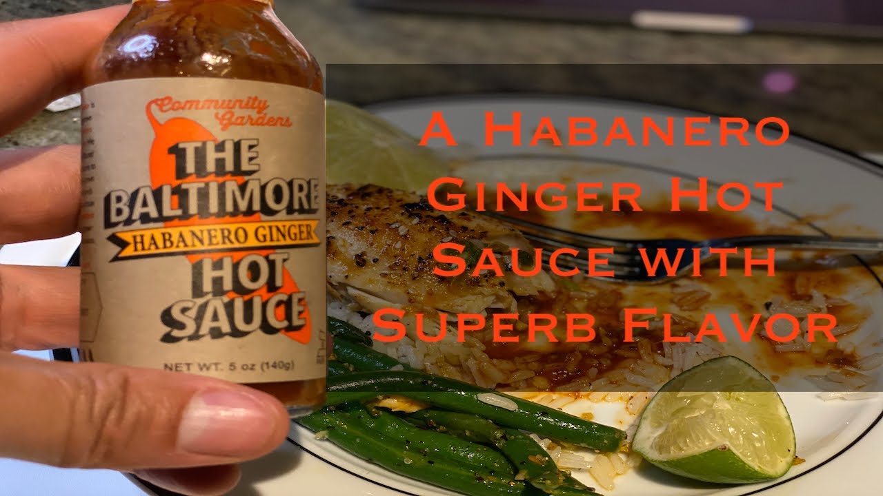 The Baltimore Habanero Ginger Hot Sauce A Hot Sauce Review YouTube