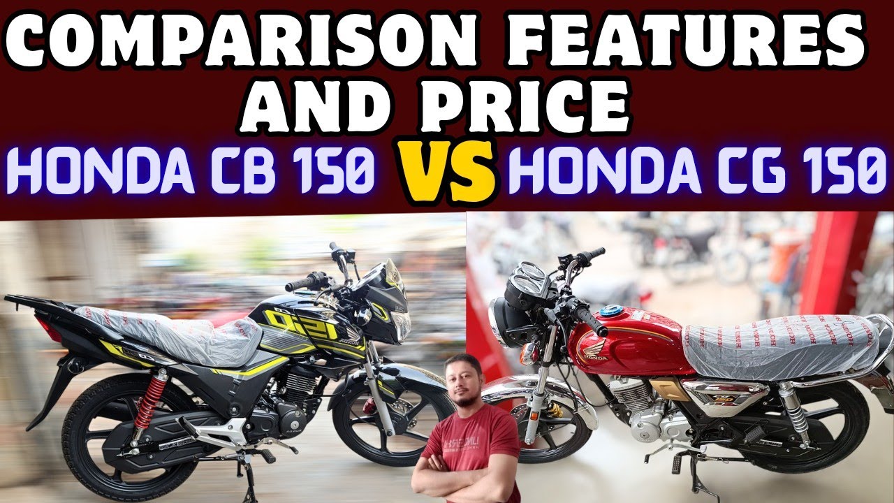 HONDA CG150 VS HONDA CB150 | BOTH COMPARISON | PRICE AND FEATURES DIFFERENCE 