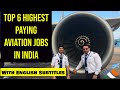 Top 6 highest paying aviation jobs in india  indian aviation jobs