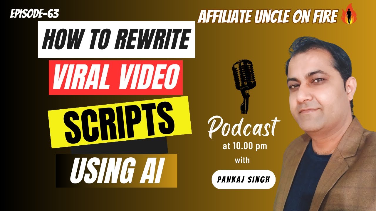 how to rewrite viral video scripts for affiliate marketing business ...