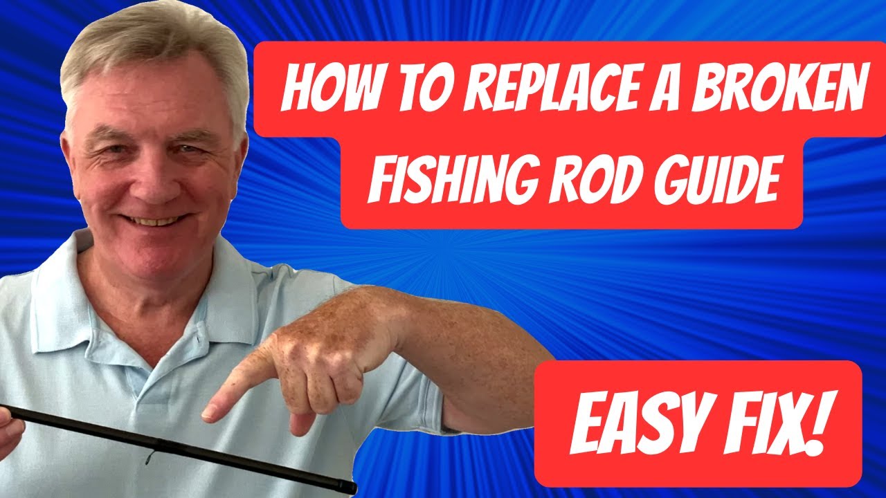 Rod Repair: How To Replace A Guide Fast and Easy! 