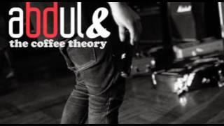 Full Album Abdul & The Coffee Theory - Lovable Special Edition (2014)