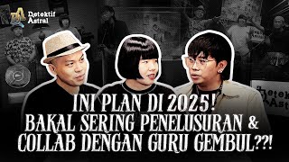RESOLUSI DETEKTIF ASTRAL TAHUN 2025! | #PORTAL