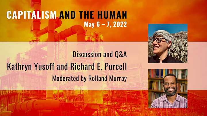 Capitalism and the Human: Discussion | Kathryn Yus...