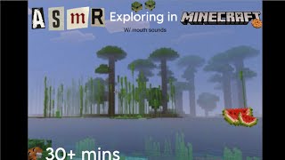 ASMR Minecraft exploration 30+ minutes!