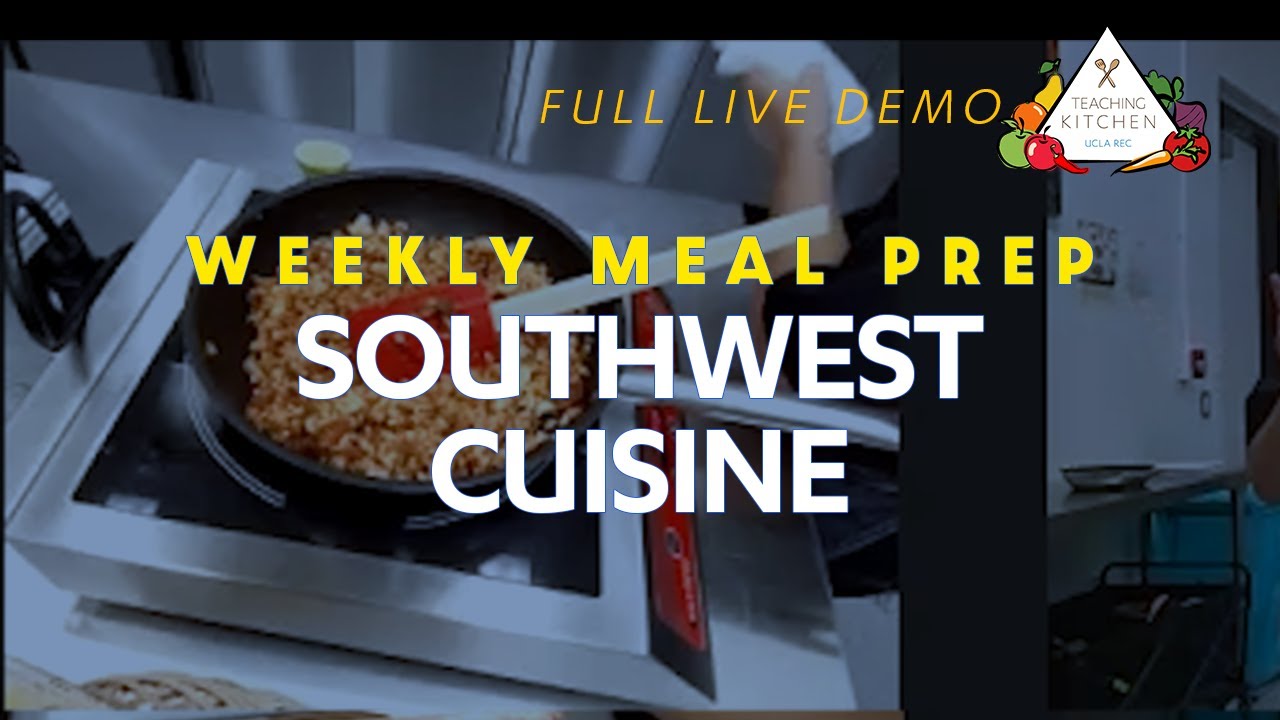 Weekly Meal Prep: Southwest Cuisine