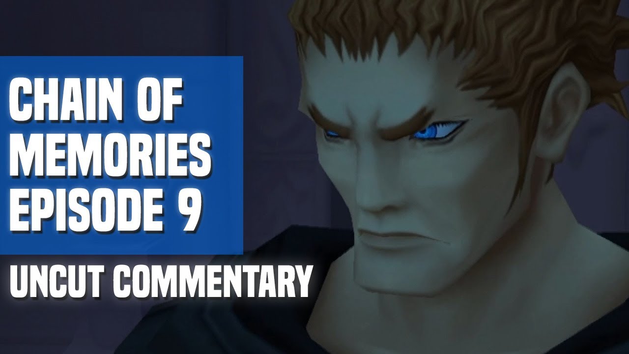 Let's Play Kingdom Hearts: Chain of Memories - Episode 9: Mickey's Got a Gun (Uncut Commentary)