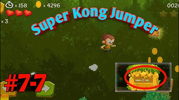 Super Kong Jumper - Gameplay Walkthrough Level 7-7 l (Android, IOS)