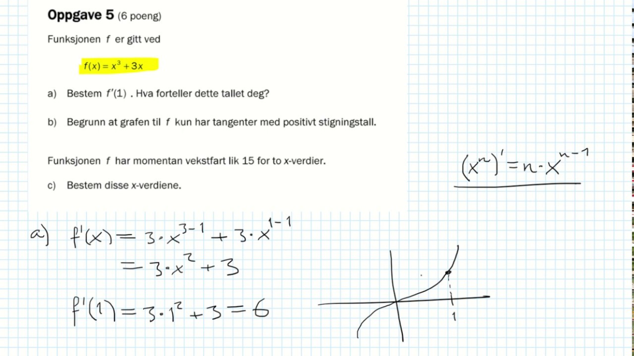 Matte S1 R1 Eksamen Funksjon Og Derivasjon Oppgave 5 Del 1 V19 YouTube