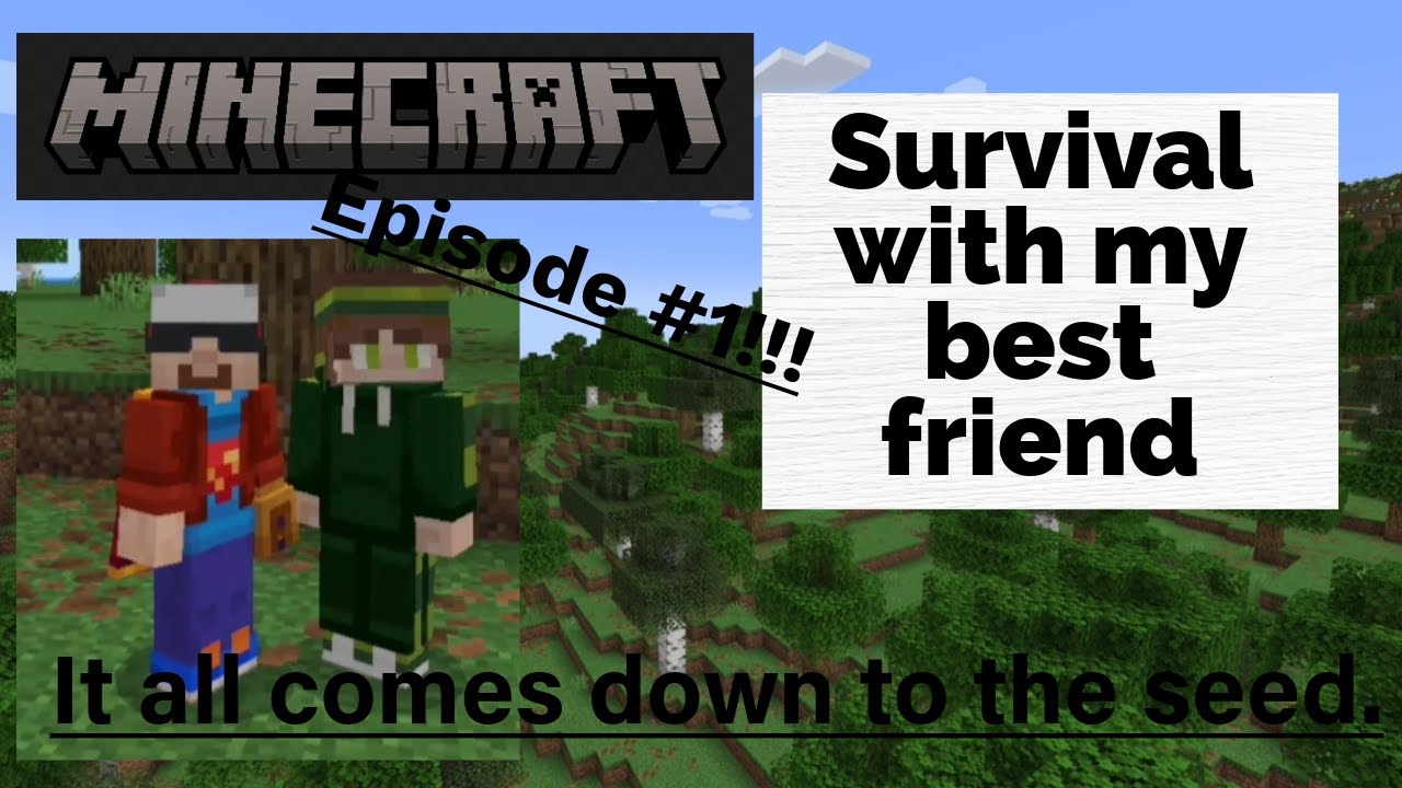 Survival with my best friend episode 1