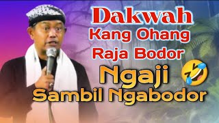 CERAMAH LUCU KANG OHANG TERBARU