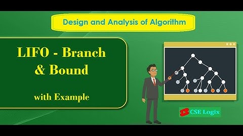 LIFO Branch and Bound | DAA