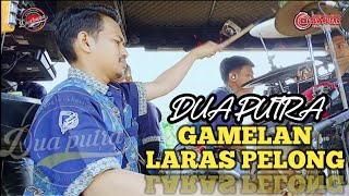 GAMELAN LARAS PELONG | DUA PUTRA | SHOW DESA SUMURSAPI 2 - BLANAKAN - SUBANG
