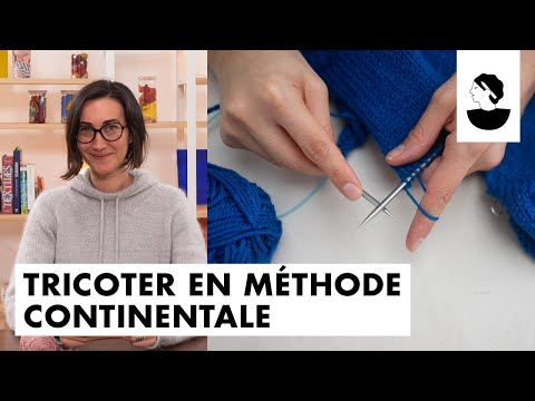 Bande annonce: Tricotez en méthode continentale