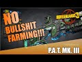 Borderlands 3 | P.A.T. Mk. III Guide | No Bull**** Farming | SPONGEBOSS!!!
