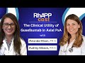 RhAPPcast: The Clinical Utility of Guselkumab in Axial PsA