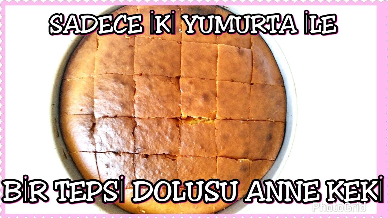 2 YUMURTA İLE ANNE KEKİ BİR TEPSİ DOLUSU🙋🤗 YouTube