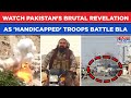 ناآرامی های پاکستان و بلوچستان افشاگری تکان دهنده در حالی که نیروهای معلول منیر با شورشیان ارتش آزادی بخش بلوچستان می جنگند 