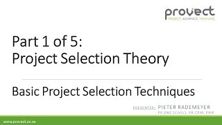 Project Selection Criteria Theory (Part 1 of 5)