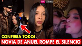 ANUEL'S NEW GIRLFRIEND BREAKS HER SILENCE