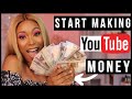 How To START MAKING MONEY ON YOUTUBE and Getting Paid For Beginners