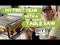 My First Year with a Table SAW