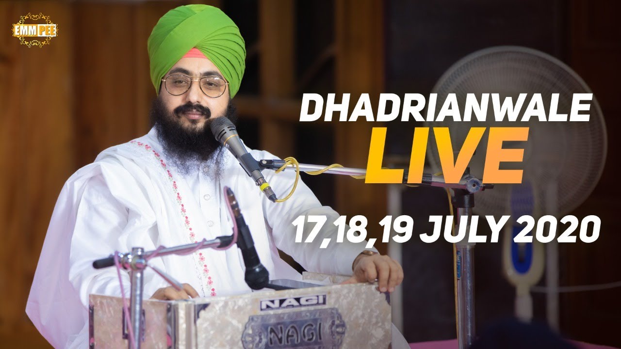 Dhadrianwale Live from Parmeshar Dwar | 18 July 2020 | Emm Pee