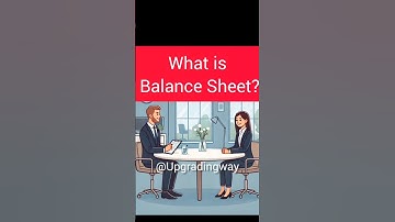 What is Balance Sheet? #upgradingway #accountant #interviewquestions #shorts  #accounting #income