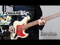 【弾いてみた】FOMARE Heroine Bass cover