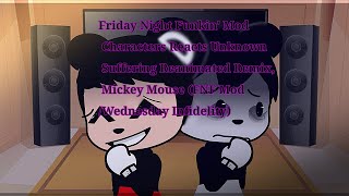 Fnf Mod Characters Reacts Unknown Suffering Reanimated Remix, Mickey Mouse Wednesday Infidelity
