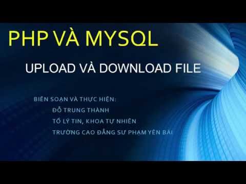 Video PHP: Bài 10. Upload và Download trong PHP - YouTube