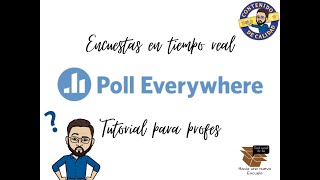 Encuesta interactiva - Poll Everywhere Tutorial Español