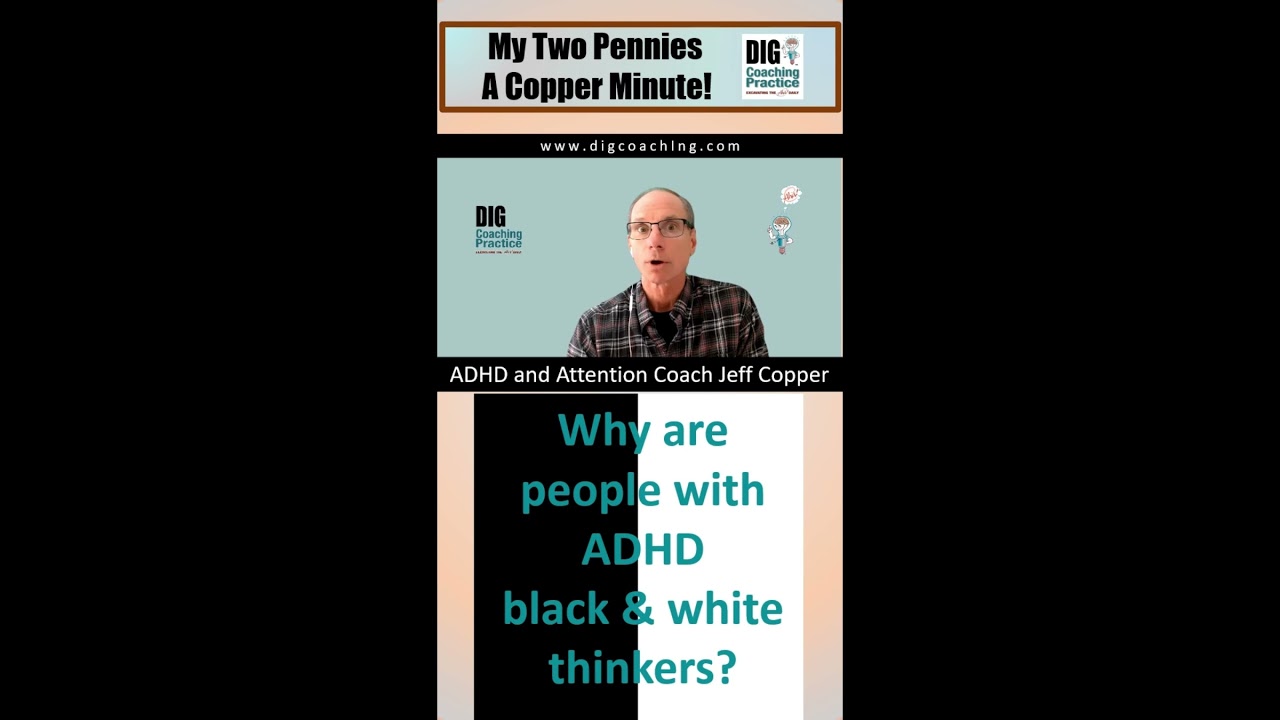 🧠 Why are people with ADHD black and white thinkers?  