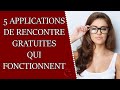 5 applications de rencontre gratuites qui fonctionnent