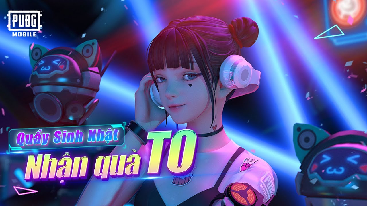 ĐẠI TIỆC SINH NHẬT PUBG MOBILE CÙNG MISS J