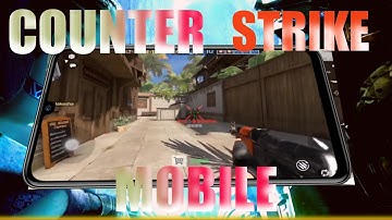 The Origin Mission | Counter Strike Mobile (CS GO) Officially Release For Android |