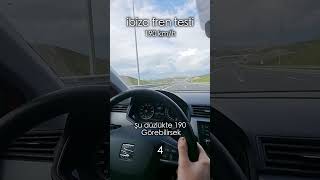 Seat İbiza fren testi 190-0 km/h Resimi