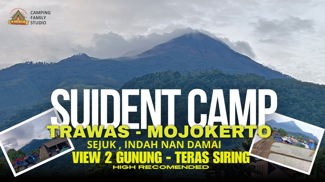 Camping di Trawas "Suident Camp" Bersama Camping Family Studio ! HIGH RECOMENDED