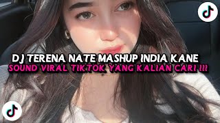 DJ TERENA METE MASHUP INDIA STYLE KONDANG KANE VIRAL TIKTOK TERBARU 2025 !