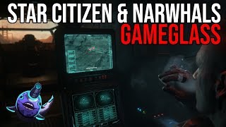 GameGlass Future Plans - Star Citizen, Elite Dangerous & Narwhals screenshot 3