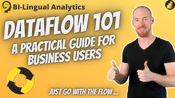 Power BI DataFlow 101 - Practical Guide For Business Users